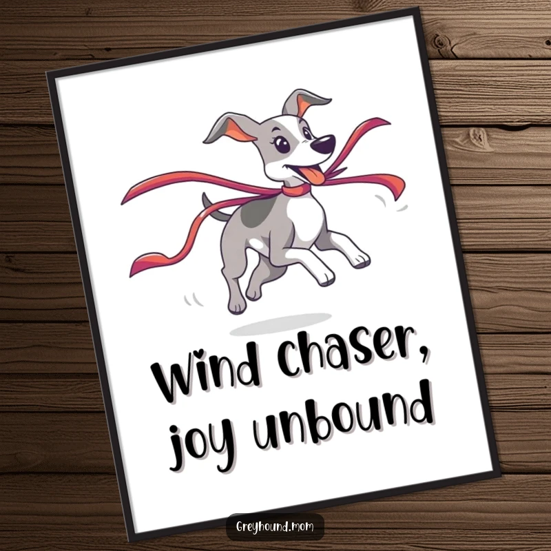 Funny Greyhound Digital Art Print depicting a playful chase of a colorful ribbon, humorous instant gift.