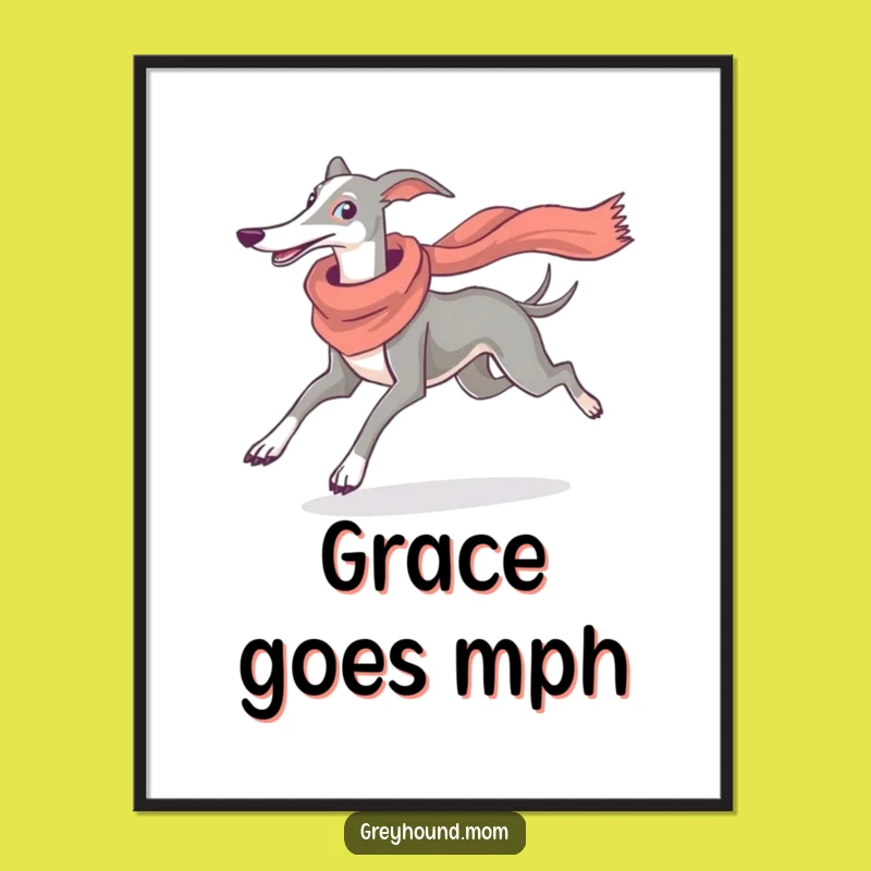 Funny Greyhound Scarf Poster - Artistic Graceful Runner Wall Art Gift