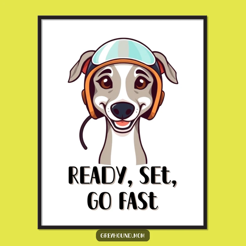 Funny Free Printable Wall Art: Determined Greyhound Racer - Humorous Downloadable Decor