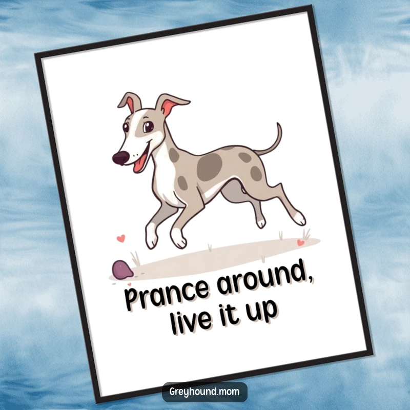 Funny Free Printable Wall Art: A Greyhound with a happy prance delights in enjoying its surroundings