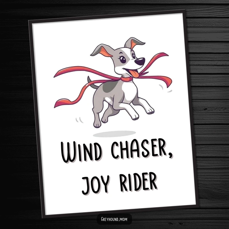Funny Free Printable Wall Art: Playful Greyhound chasing a colorful ribbon in the wind, downloadable art.