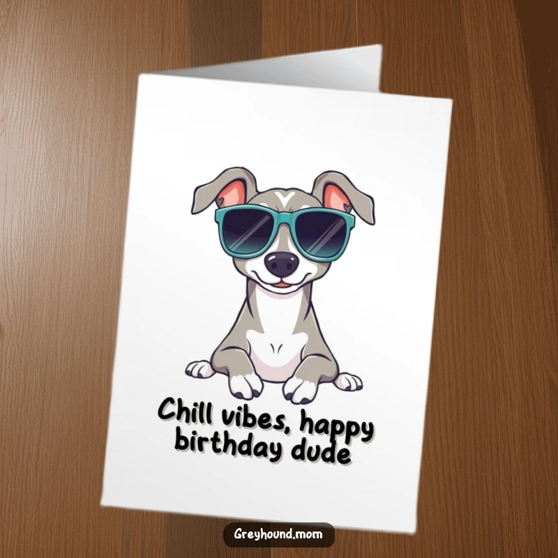 Funny Free Printable Birthday Card: Greyhound in oversized sunglasses relaxing peacefully, a cool and calm birthday wish.