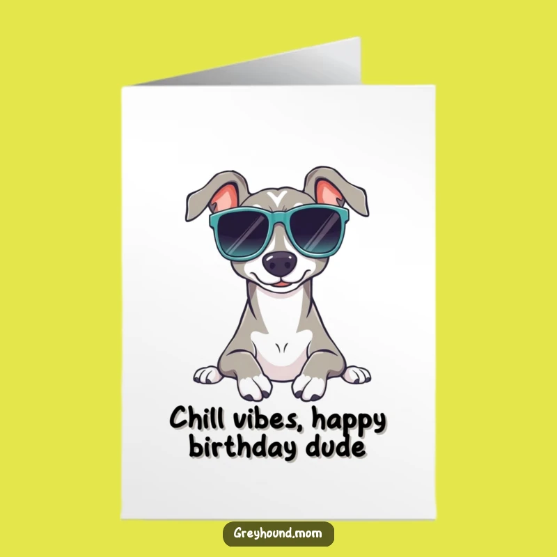 Free Printable Birthday Card: Chill Greyhound, Funny Sunglasses, Downloadable Gift for Relaxed Birthdays