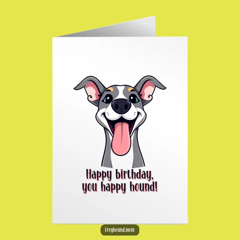 Free Printable Birthday Card: Excited Greyhound Tongue Out, Funny Downloadable Gift