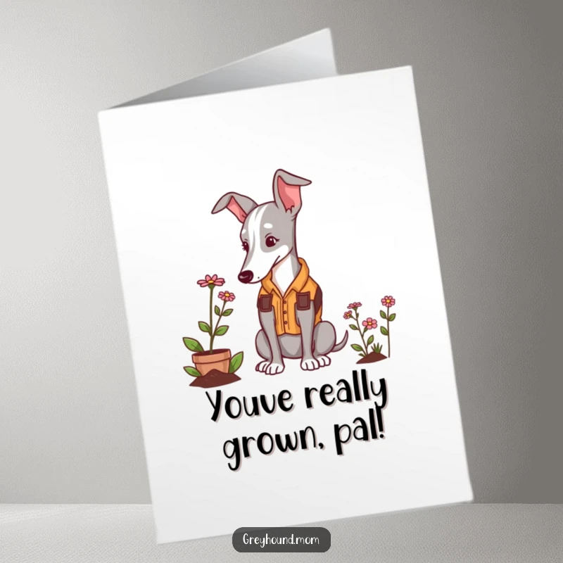 Funny Free Printable Congrats Card: Greyhound gardener in vest, admiring a tiny flower, perfect for celebrating any achievement with humor.