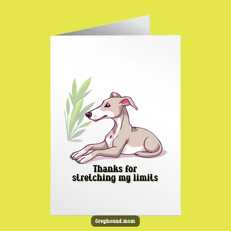 Free Printable Funny Greyhound Thank You Card: Relaxed Stretch, Thoughtful Downloadable Gift