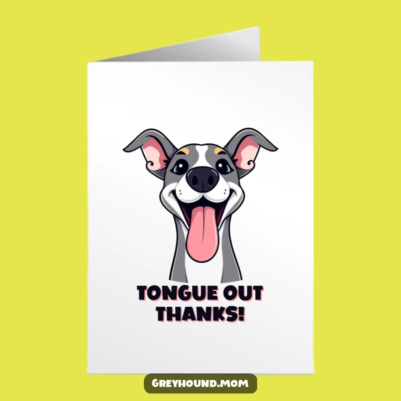Free Printable Thank You Card: Excited Greyhound Tongue, Grateful Grin, Downloadable Gift