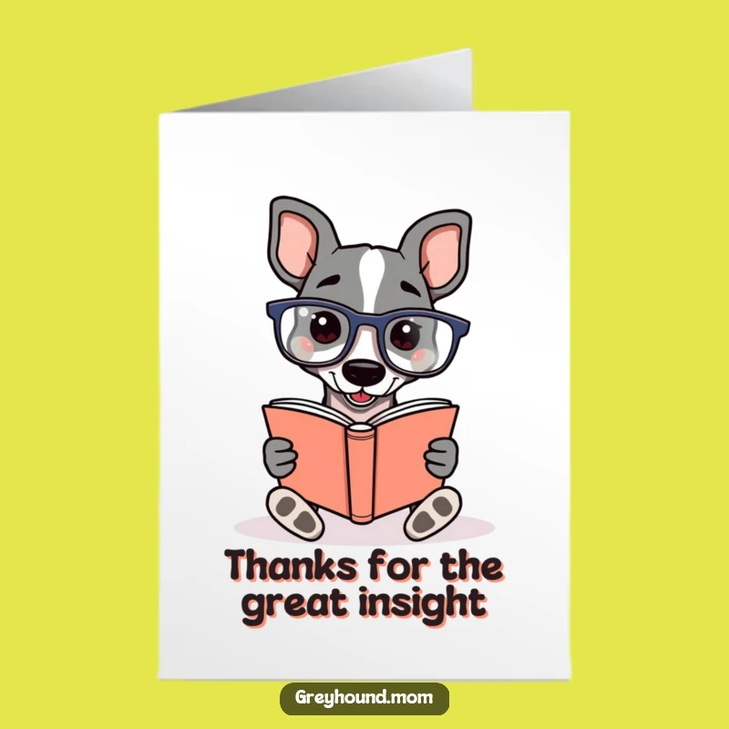 Free Printable Thank You Card: Bookish Greyhound, Humorous Downloadable