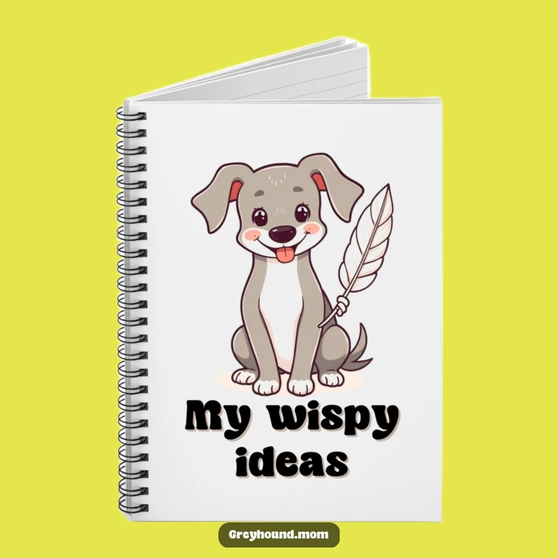 Funny Greyhound Notebook: Feather Journal, Smiling Thoughts Keeper