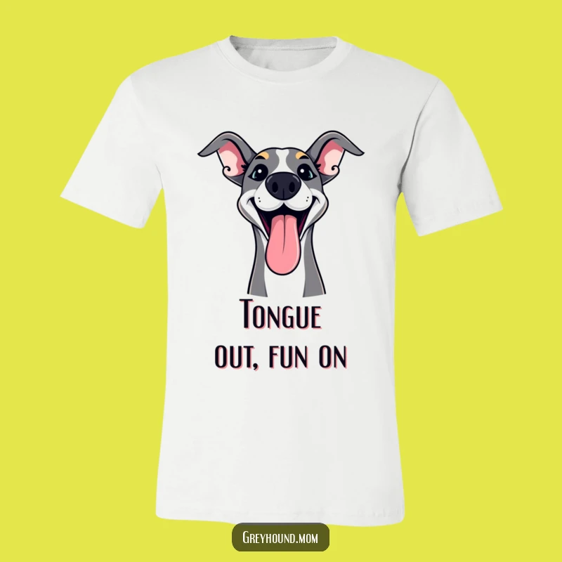 Funny Goofy Greyhound T-Shirt: Tongue Out Fun - Perfect Playful Dog Gift