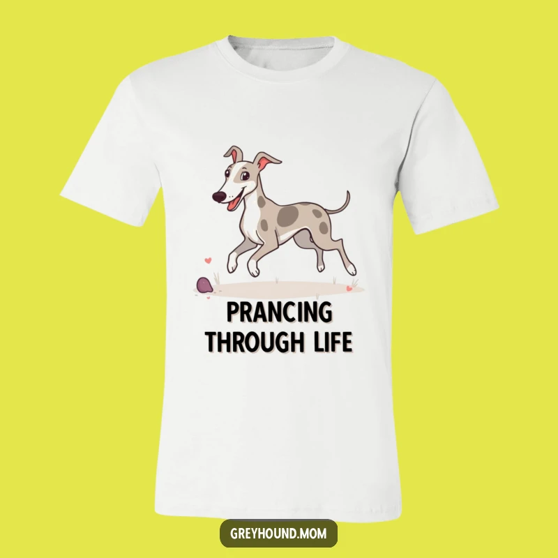 Funny Greyhound Happy Prance T-Shirt: Joyful Dog Apparel Gift