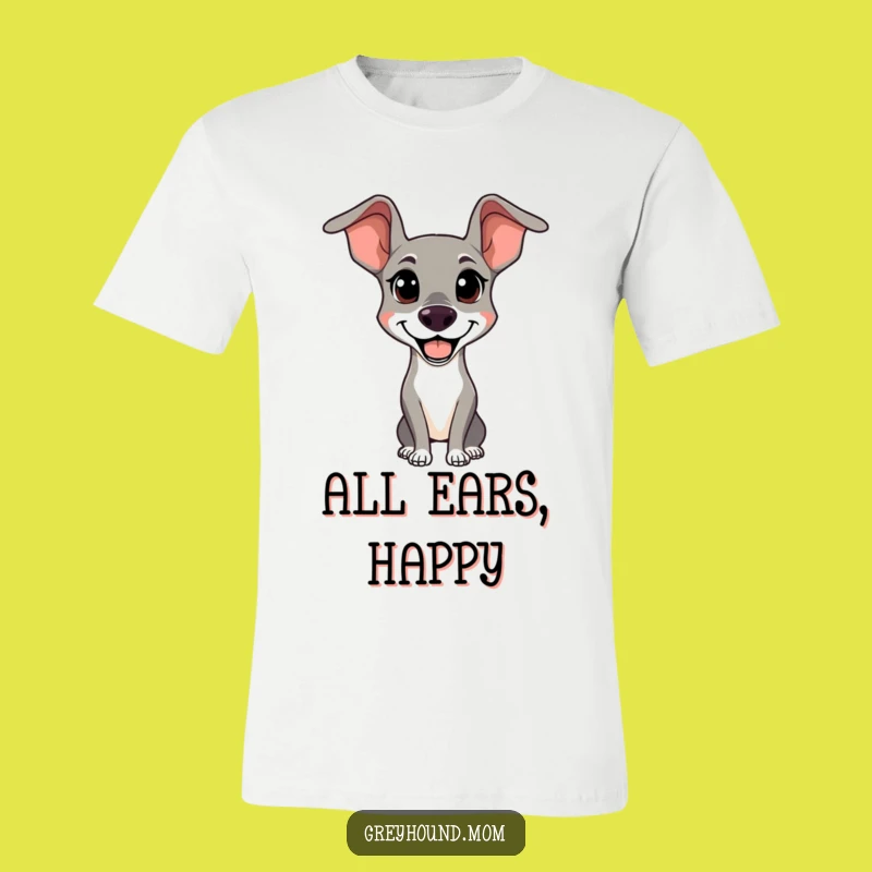 Funny Happy Greyhound T-Shirt - Alert Dog Tee, Joyful Canine Lover Gift